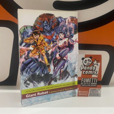 Giant Robot - Il Giorno in cui la Terra Bruciò
