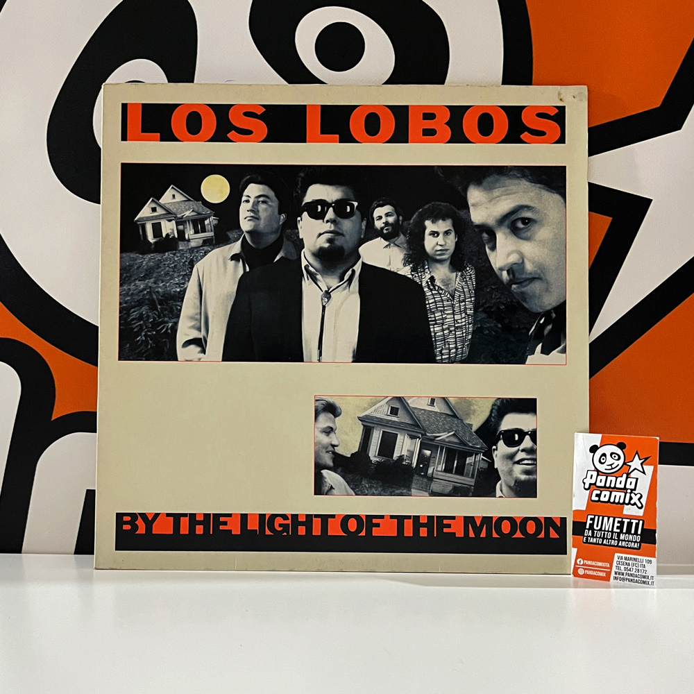 Los Lobos - By The Light Of The Moon
