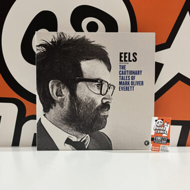 EELS - The Cautionary Tales of Mark Oliver Everett